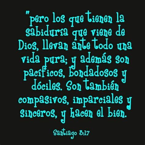 Santiago 317 La Sabiduría Que Viene De Dios Escrituras De La