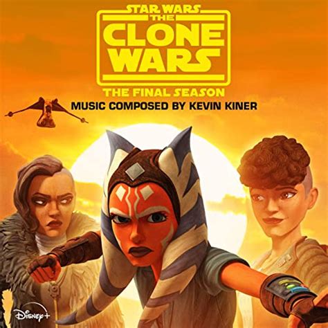 Kevin Kiner Star Wars The Clone Wars The Final Season Episodes 5