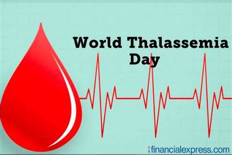 World Thalassemia Day 2021 Thalassemia An Inherited Blood Disorder