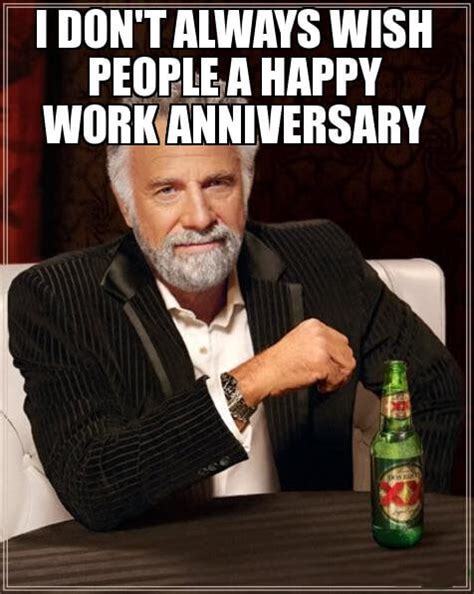 Funny Happy Work Anniversary Memes Work Anniversary Meme Work Gambaran