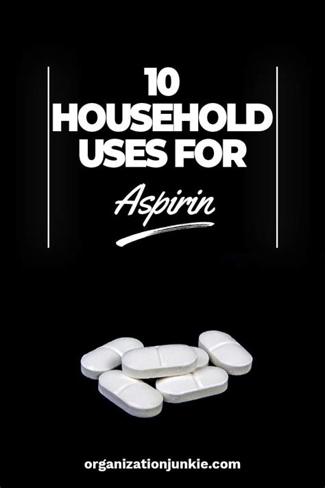 10 Household Uses For Aspirin Household Hacks Household Aspirin
