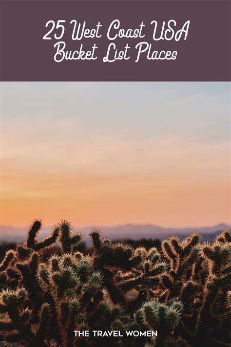 25 Bucket List Places to See on the West Coast of the USA - The Travel