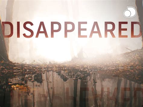 Watch Disappeared Season 8 Prime Video