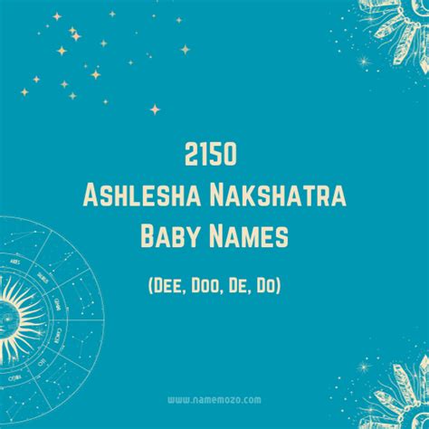 2150 Ashlesha Nakshatra Baby Names Dee Doo De Do Name Mozo