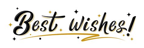 My sweet and good wishes are with you today, the first of this year till the last day of december. Best Wishes Sign With Golden Stars Stock Illustration ...