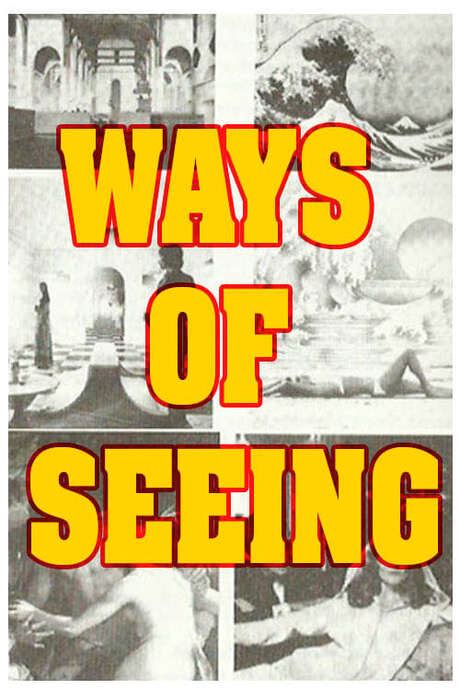 ‎ways Of Seeing 1972 Reviews Film Cast Letterboxd