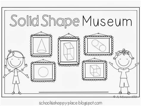 School Is A Happy Place Solid Shape Museum And A Math Mini Book