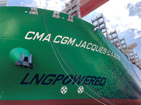 Cma Cgm World Premiere Launching Of The Worlds Largest Lng Powered