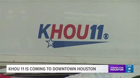 Khou 11 Is Coming To Downtown Houston Youtube