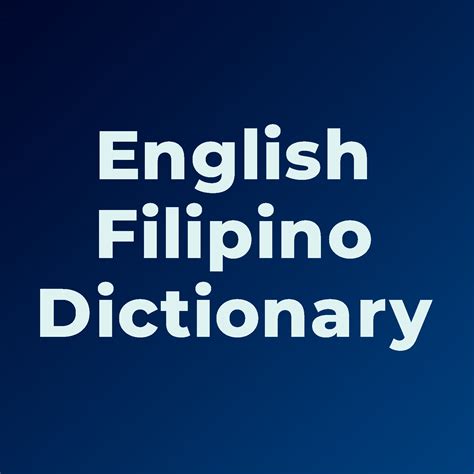 English Filipino Dictionary