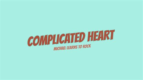 Complicated Heart Mltr Cover Youtube