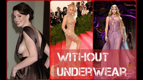 Top Celebrities Who Dont Wear Underwear Celebrities World Youtube