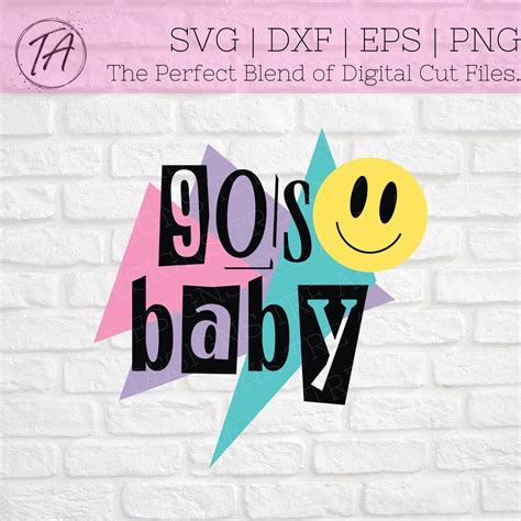 90s Baby Svg 1990 Svg 90s Svg Retro 90s Svg 90s Vibe Etsy