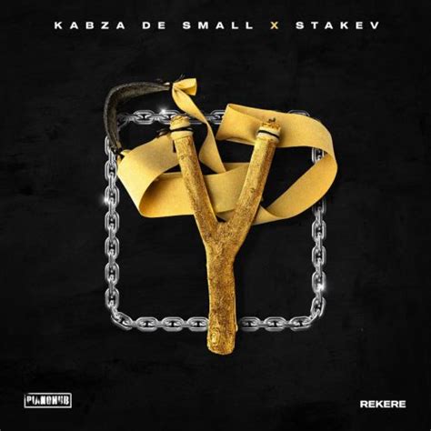 Download Álbum Kabza De Small And Stakev Rekere 2023 Mary Novidades