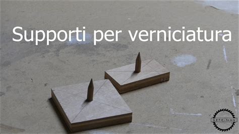 Giardino e fai da te. Supporti per verniciatura - Fai da te - YouTube