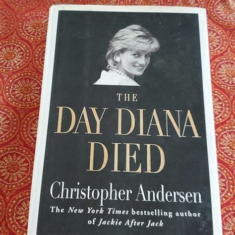Christopher Andersen Accents The Day Diana Died Book Poshmark