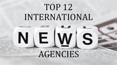 Top 12 International News Agencies Youtube