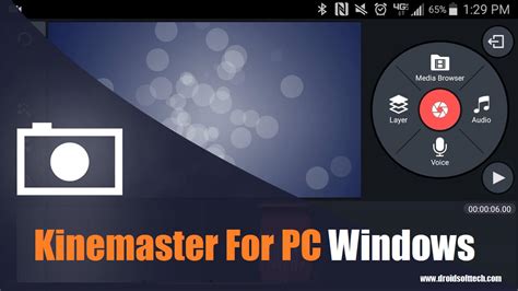 Kinemaster For Pc Windows 7810 Free Download Droid Soft Tech