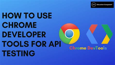 How To Use Chrome Developer Tools For Api Testing Toy Mangler