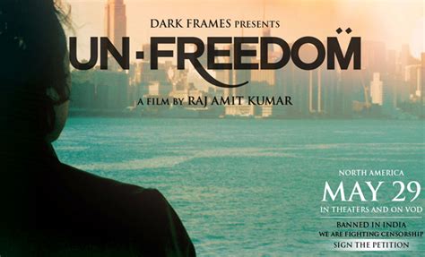 Unfreedom A Film Banned In India Dud Dealings Of Censor
