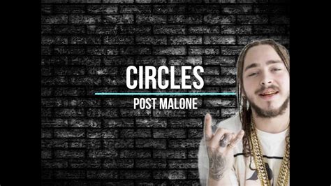 Check spelling or type a new query. Post Malone - Circles (Lyrics) - YouTube