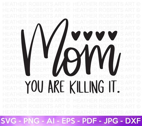 Mom You Are Killing It Svg Mother Svg Blessed Mom Svg Mom Etsy