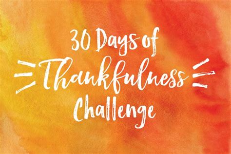 30 Days Of Thankfulness Challenge