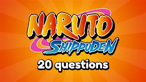 Quiz Naruto Shippuden 20 Questions Youtube