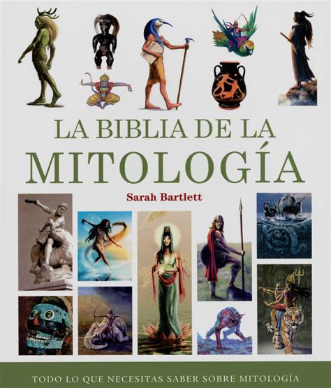 Buy La biblia de la mitología Todo lo que necesitas saber sobre