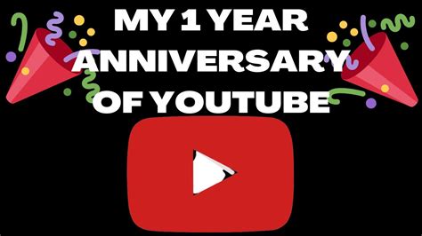 My 1 Year Anniversary Of Youtube Youtube