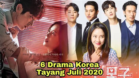 6 Drama Korea Terbaru Tayang Juli 2020 6 Upcoming Korean Dramas