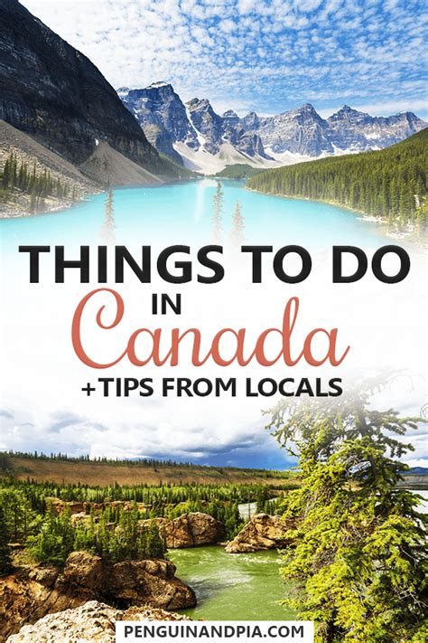 There Are So Many Things To Do And See In Canada From Toronto