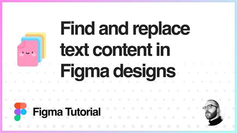 Figma Tutorial Find And Replace Figma Text Content Youtube
