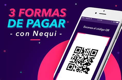 Señor usuario, le informamos que para poder dar trámite a su pqr´s es necesario se sirva. 3 formas de pagar con Nequi - Nequi - La plata a tu ritmo