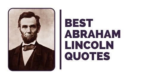 Over 200 Best Abraham Lincoln Quotes Of Wisdom