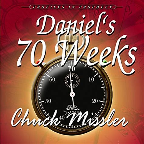 Daniels 70 Weeks By Chuck Missler Audiobook