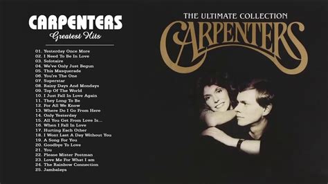 Carpenters Greatest Hits Collection Full Album The Carpenter Songs