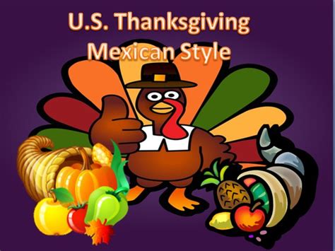 Unlike typical american culture, where turkeys and cranberry sauce are a part of the feast, mexicans set a mexican thanksgiving feast on a long dinner table. U.S. Thanksgiving Mexican Style on Vimeo