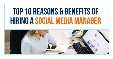 top 10 reasons and benefits of hiring a social media manager ydbs