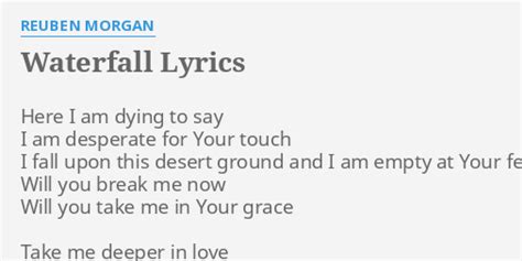 Waterfall Lyrics By Reuben Morgan Here I Am Dying