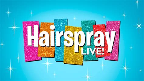 5 Razones Para Ver Hairspray Live Tv Spoiler Alert