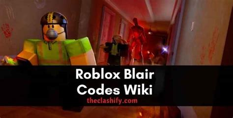 Roblox Blair Codes Wiki 2022