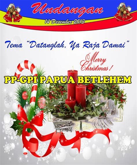 Contoh undangan natal sekolah minggu kreatif dan menarik. GPI PAPUA BETLEHEM TIMIKA : Januari 2014