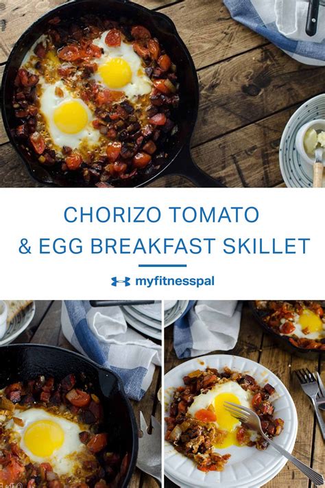chorizo tomato and egg breakfast skillet recipes myfitnesspal recipes workout food healthy