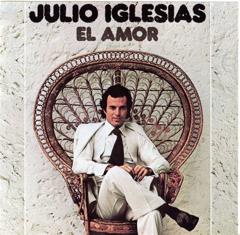 Julio Iglesias Lbumes De La Discografia En Letras