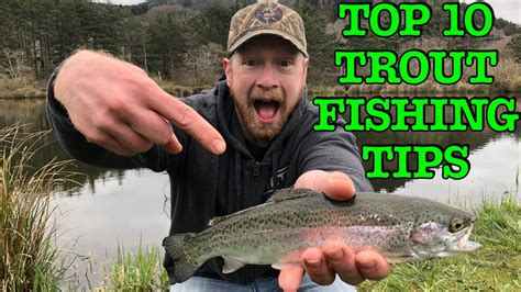Top 10 Trout Fishing Tips Youtube