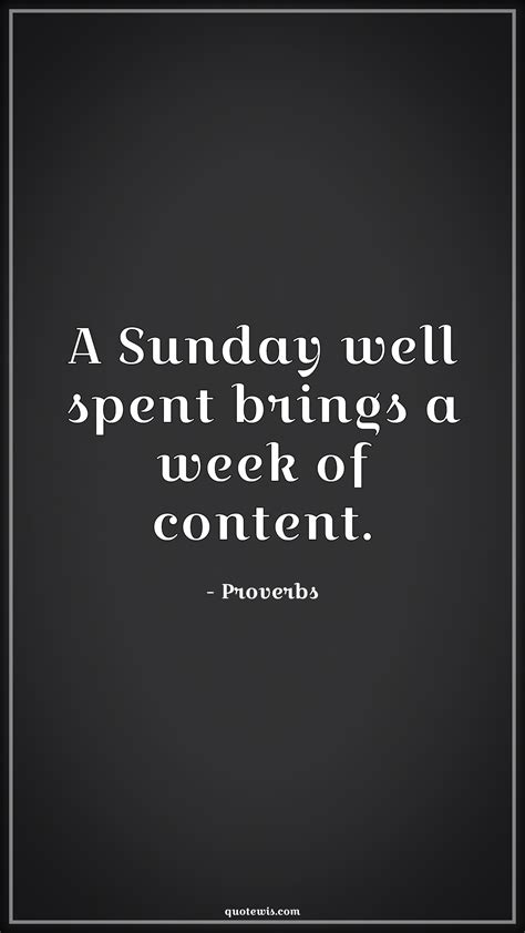 A Sunday Well Spent Brings A Week Of Content