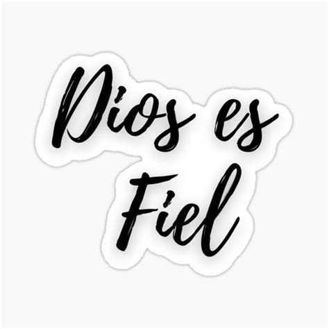Dios Es Fiel Sticker For Sale By Godiscollection Redbubble