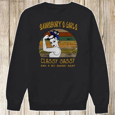 sainsbury s girls classy sassy and a bit smart assy vintage shirt sweater long sleeved and hoodie