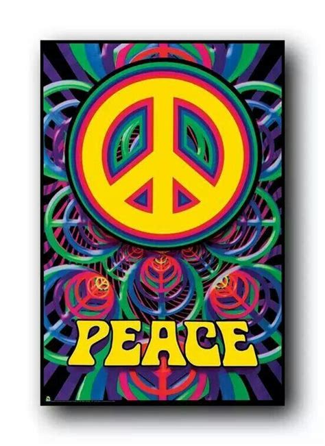 Pin By Reese Appel On Hippy Board Peace Poster Black Light Posters